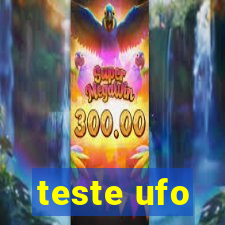 teste ufo